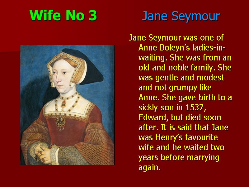 Wife No 3           Jane